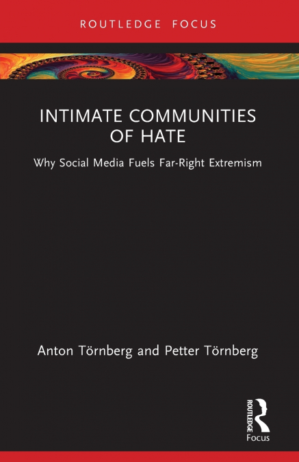 INTIMATE COMMUNITIES OF HATE