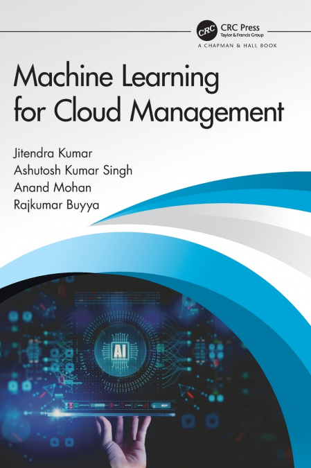 MACHINE LEARNING FOR CLOUD MANAGEMENT