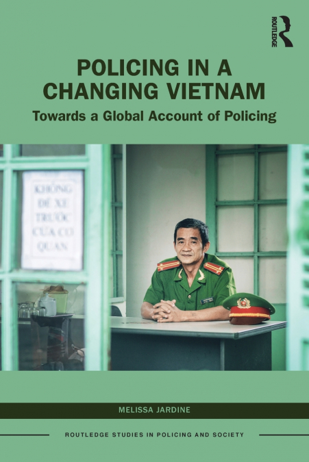 POLICING IN A CHANGING VIETNAM
