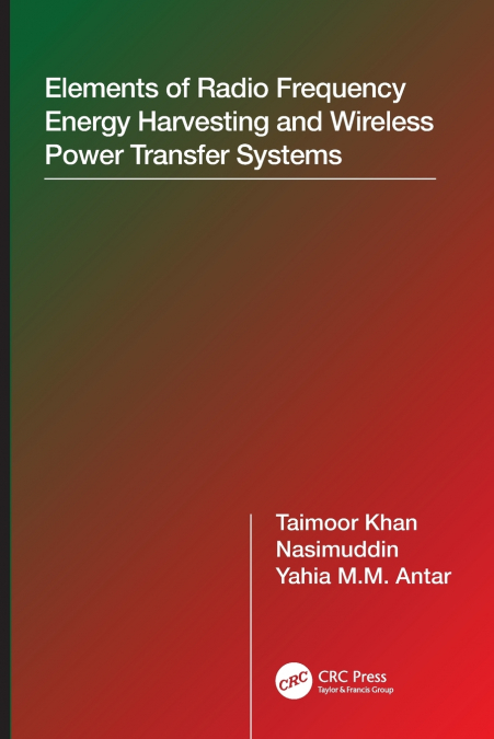 ELEMENTS OF RADIO FREQUENCY ENERGY HARVESTING AND WIRELESS P