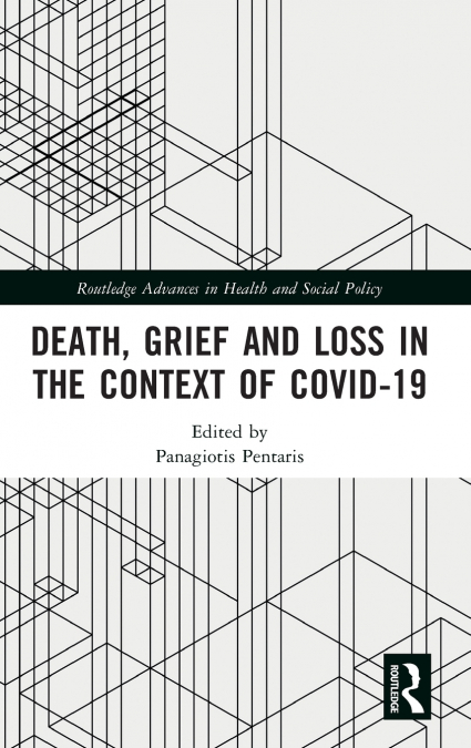 DEATH, GRIEF AND LOSS IN THE CONTEXT OF COVID-19