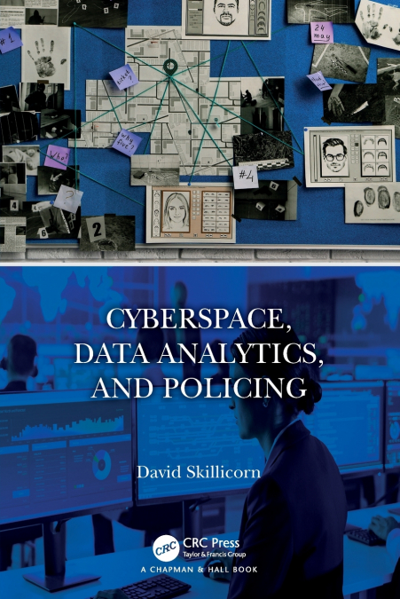 CYBERSPACE, DATA ANALYTICS, AND POLICING