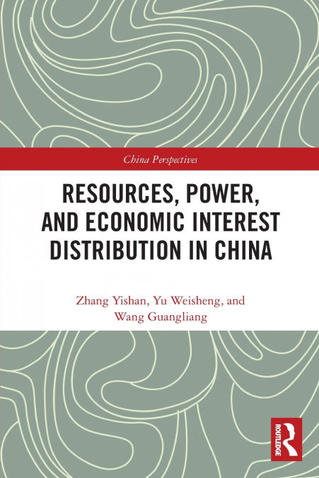 RESOURCES, POWER, AND ECONOMIC INTEREST DISTRIBUTION IN CHIN