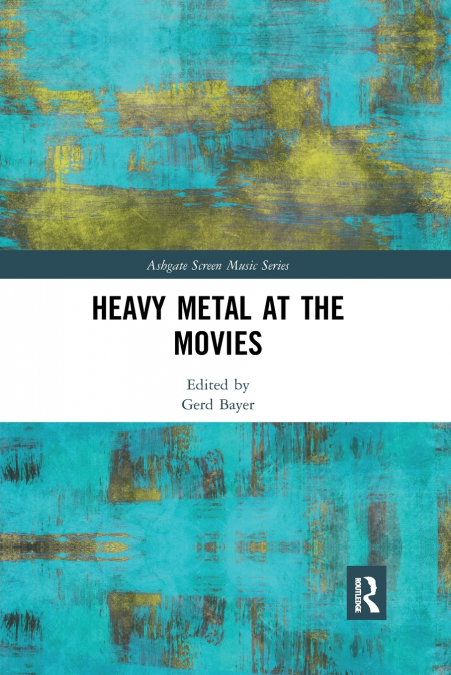 HEAVY METAL AT THE MOVIES