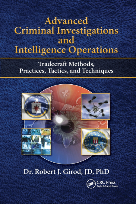 ADVANCED CRIMINAL INVESTIGATIONS AND INTELLIGENCE OPERATIONS