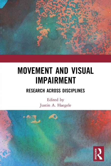 MOVEMENT AND VISUAL IMPAIRMENT