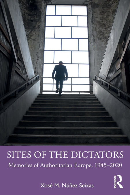 SITES OF THE DICTATORS
