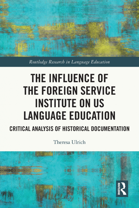 THE INFLUENCE OF THE FOREIGN SERVICE INSTITUTE ON US LANGUAG