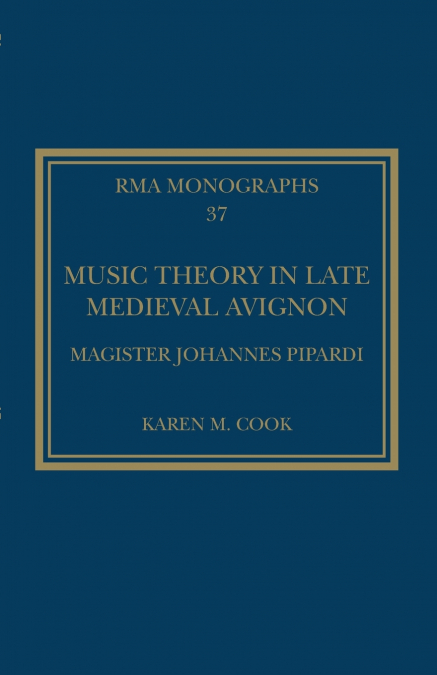MUSIC THEORY IN LATE MEDIEVAL AVIGNON