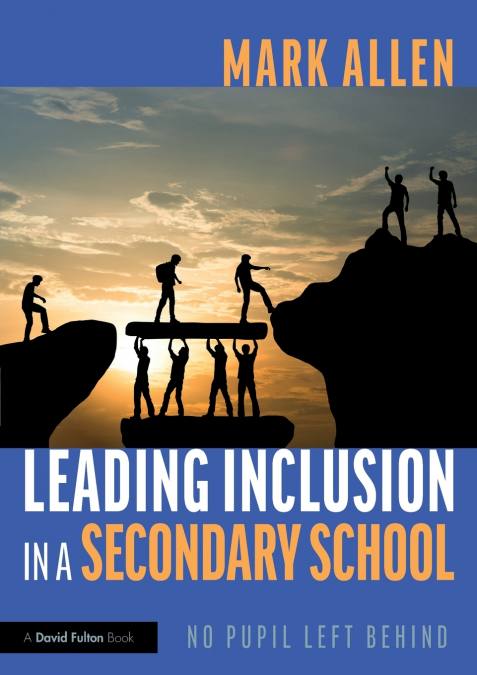 LEADING INCLUSION IN A SECONDARY SCHOOL