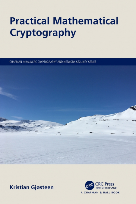 PRACTICAL MATHEMATICAL CRYPTOGRAPHY