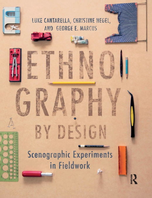 ETHNOGRAPHY BY DESIGN
