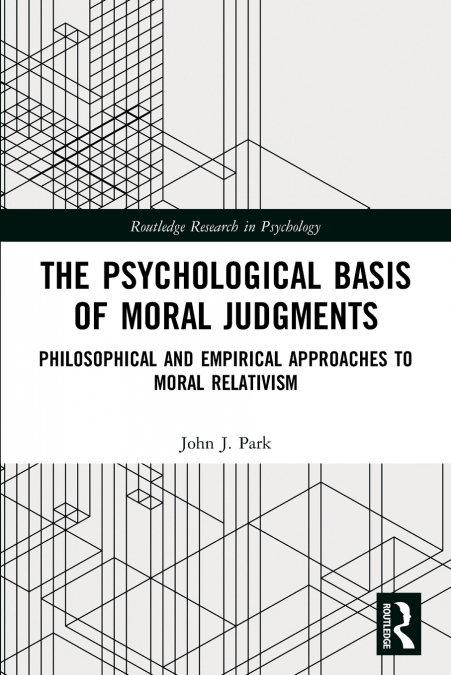 THE PSYCHOLOGICAL BASIS OF MORAL JUDGMENTS
