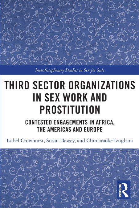 THIRD SECTOR ORGANIZATIONS IN SEX WORK AND PROSTITUTION