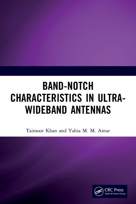 BAND-NOTCH CHARACTERISTICS IN ULTRA-WIDEBAND ANTENNAS