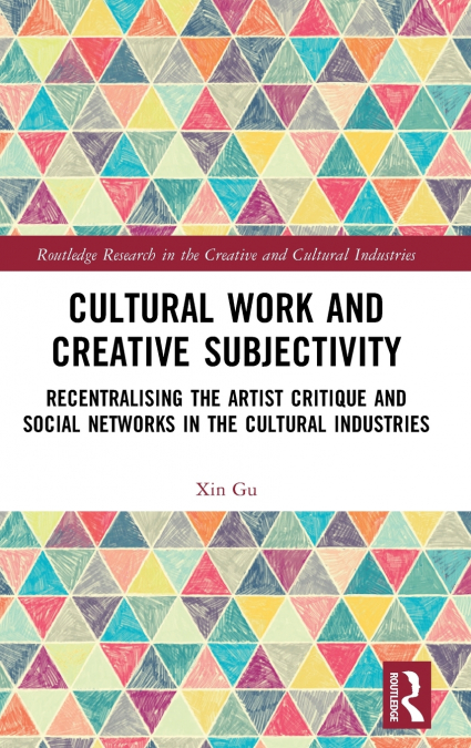 CULTURAL WORK AND CREATIVE SUBJECTIVITY
