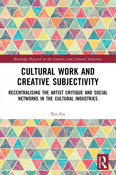 CULTURAL WORK AND CREATIVE SUBJECTIVITY