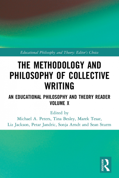 THE METHODOLOGY AND PHILOSOPHY OF COLLECTIVE WRITING