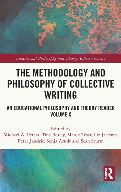 THE METHODOLOGY AND PHILOSOPHY OF COLLECTIVE WRITING