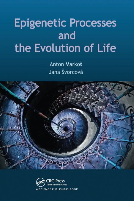 EPIGENETIC PROCESSES AND EVOLUTION OF LIFE