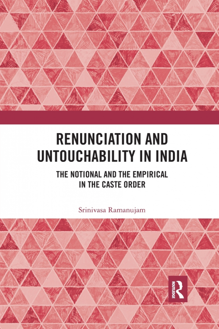 RENUNCIATION AND UNTOUCHABILITY IN INDIA