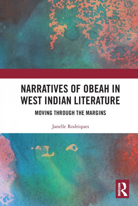 NARRATIVES OF OBEAH IN WEST INDIAN LITERATURE