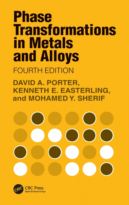 PHASE TRANSFORMATIONS IN METALS AND ALLOYS