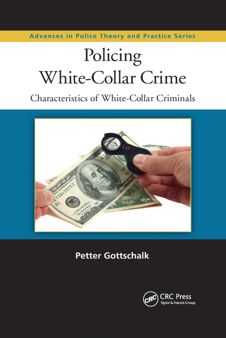POLICING WHITE-COLLAR CRIME