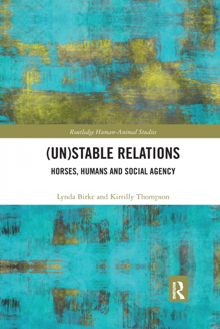 (UN)STABLE RELATIONS