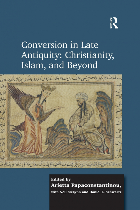 CONVERSION IN LATE ANTIQUITY
