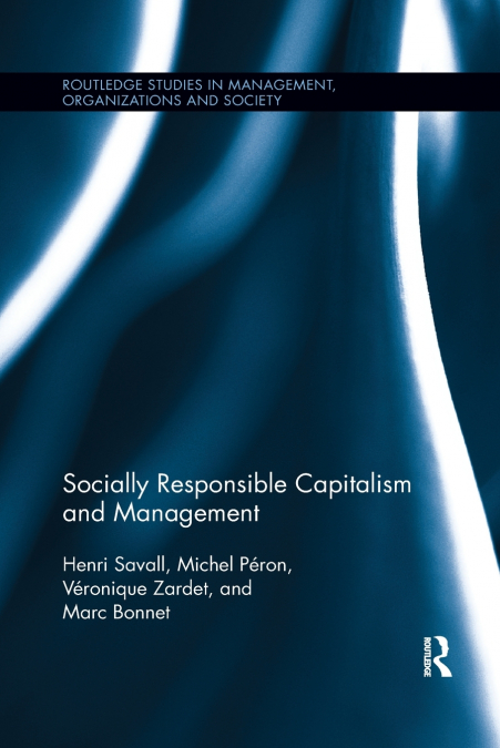 SOCIALLY RESPONSIBLE CAPITALISM AND MANAGEMENT