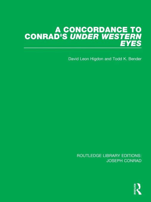A CONCORDANCE TO CONRAD?S UNDER WESTERN EYES