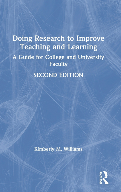 DOING RESEARCH TO IMPROVE TEACHING AND LEARNING