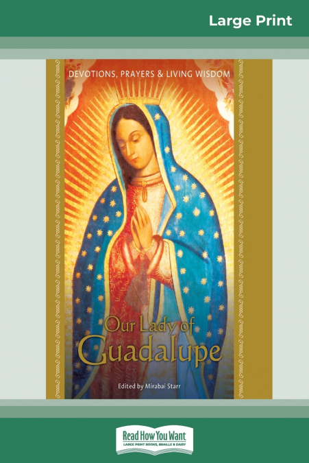OUR LADY OF GUADALUPE