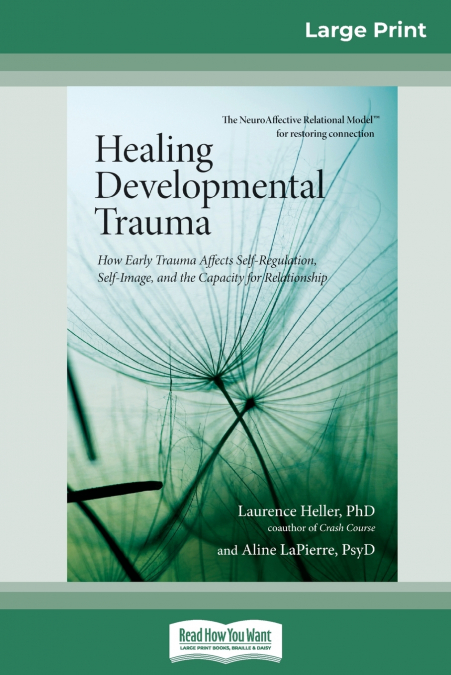 HEALING DEVELOPMENTAL TRAUMA