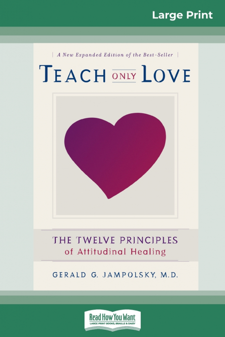TEACH ONLY LOVE