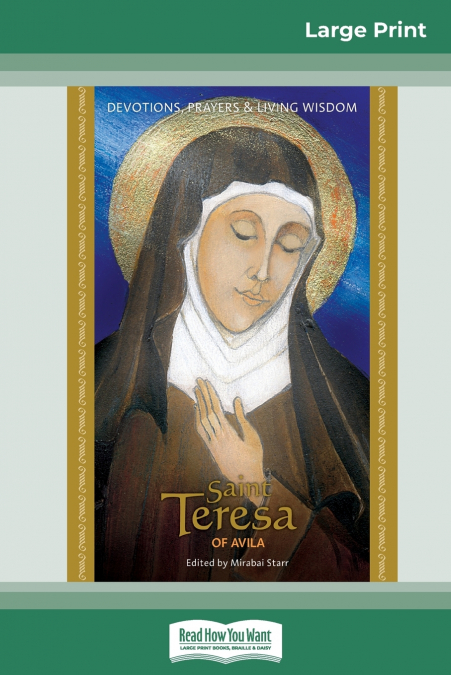 SAINT TERESA OF AVILA