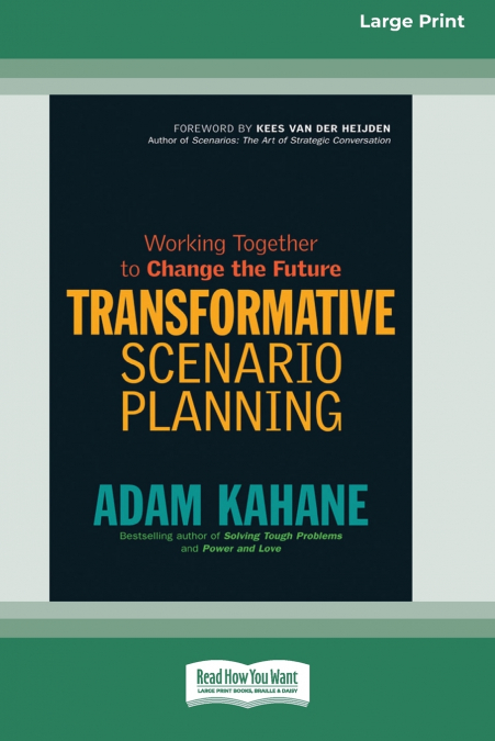 TRANSFORMATIVE SCENARIO PLANNING