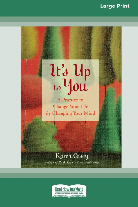 IT?S UP TO YOU