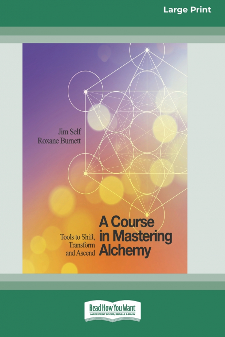 A COURSE IN MASTERING ALCHEMY