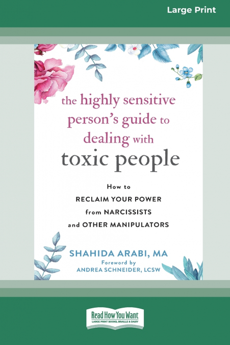 THE HIGHLY SENSITIVE PERSON?S GUIDE TO DEALING WITH TOXIC PE
