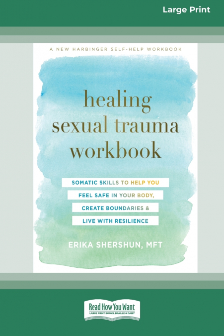 HEALING SEXUAL TRAUMA WORKBOOK