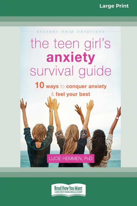 ADOLESCENTES Y LA ANSIEDAD: GUIA DE SUPERVIVENCIA