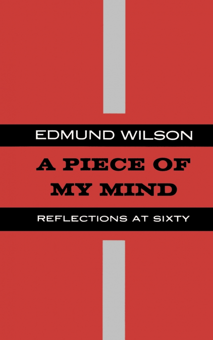 A PIECE OF MY MIND
