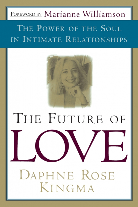 THE FUTURE OF LOVE