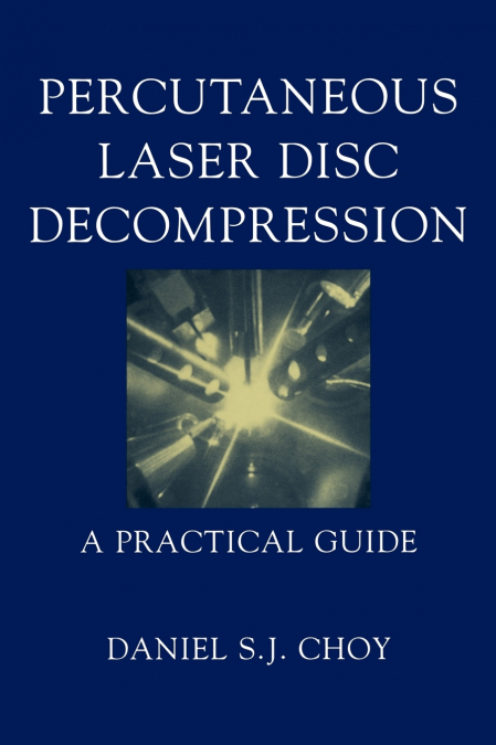 PERCUTANEOUS LASER DISC DECOMPRESSION