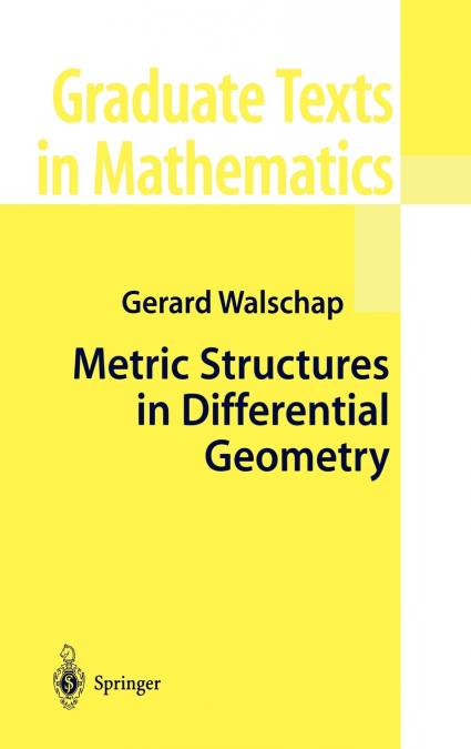 METRIC STRUCTURES IN DIFFERENTIAL GEOMETRY