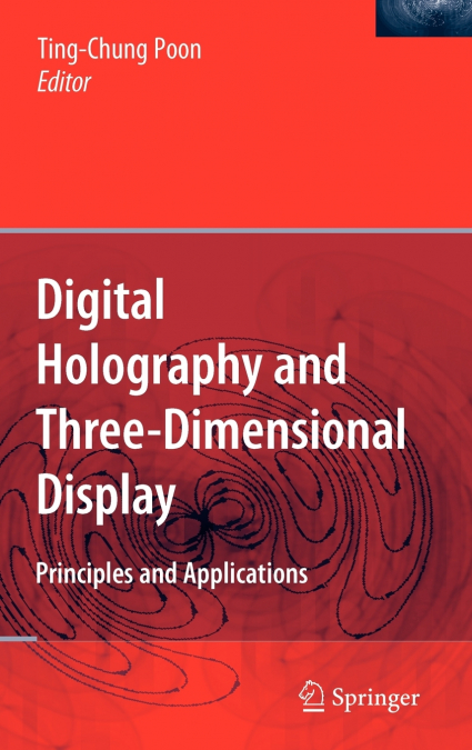 DIGITAL HOLOGRAPHY AND THREE-DIMENSIONAL DISPLAY