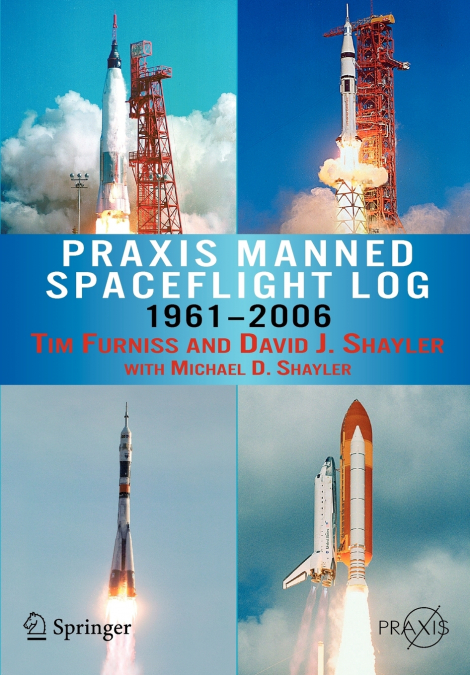PRAXIS MANNED SPACEFLIGHT LOG 1961-2006