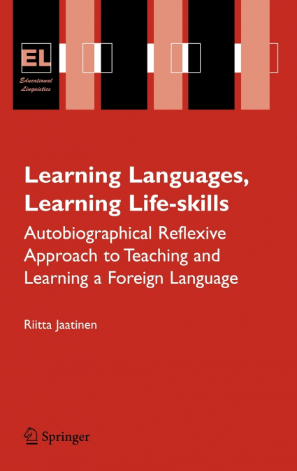 LEARNING LANGUAGES, LEARNING LIFE SKILLS